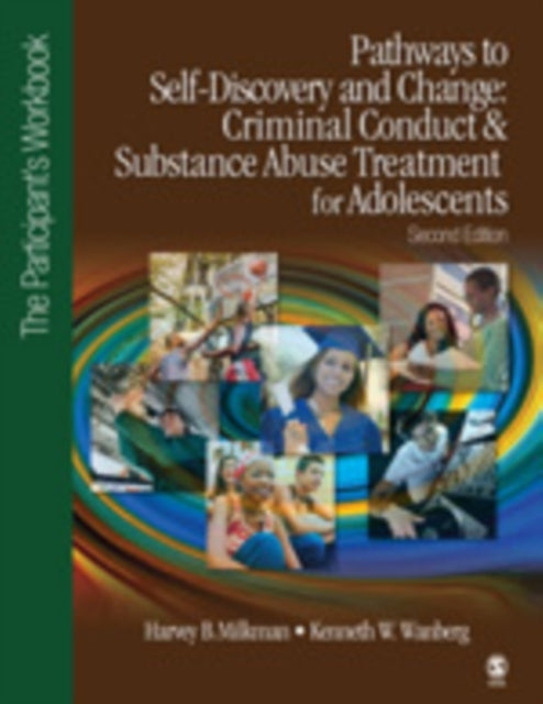 Book cover of: Pathways to Self-Discovery and Change: A Guide for Responsible Living. By: Harvey B. Milkman