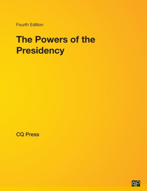 Book cover of: Powers of the Presidency. By: CQ Press Editors