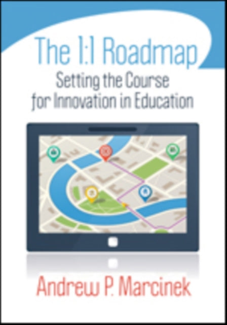 Book cover of: 1:1 Roadmap. By: Andrew P. Marcinek