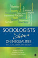 Book cover of: Sociologists in Action on Inequalities. By: Shelley K. White