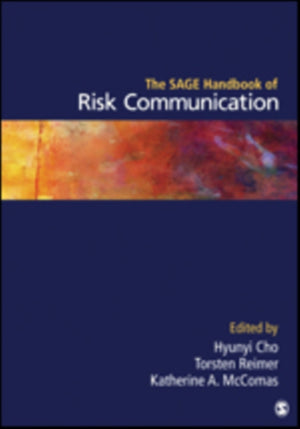 SAGE Handbook of Risk Communication