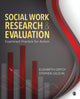 Book cover of: Social Work Research and Evaluation. By: Elizabeth G. DePoy