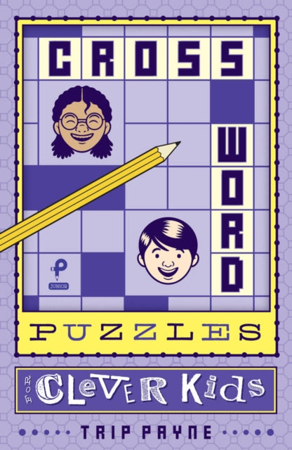 Book cover of: Crossword Puzzles for Clever Kids. By: Trip Payne