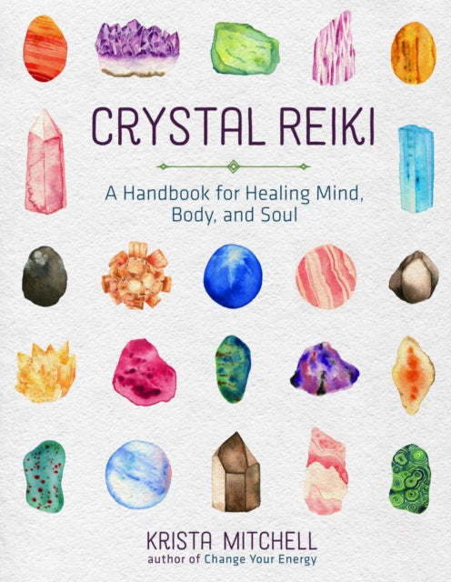 Book cover of: Crystal Reiki. By: Krista N. Mitchell