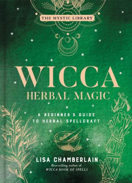 Book cover of: Wicca Herbal Magic, Volume 5. By: Lisa Chamberlain