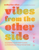 Book cover of: Vibes from the Other Side. By: Catharine Allan