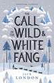 Book cover of: Call of the Wild and White Fang. By: Jack London