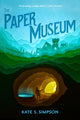 Paper Museum 9781454949855 Kate S. Simpson