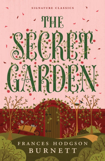 Book cover of: Secret Garden. By: Frances Hodgson Burnett