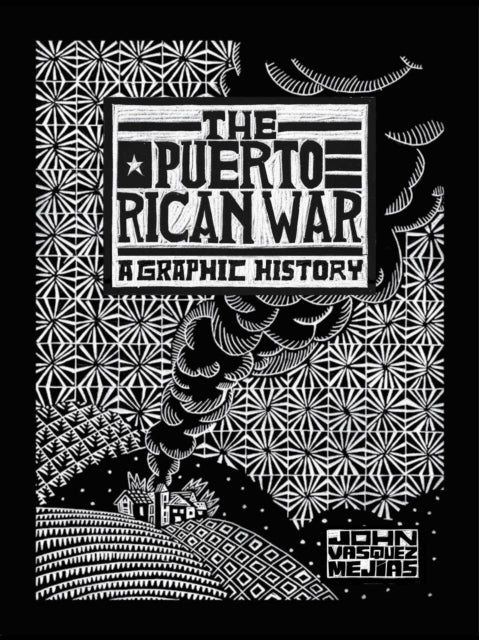 Book cover of: Puerto Rican War. By: John Vasquez Mejias