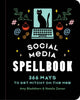 Book cover of: Social Media Spellbook. By: Amy Blackthorn