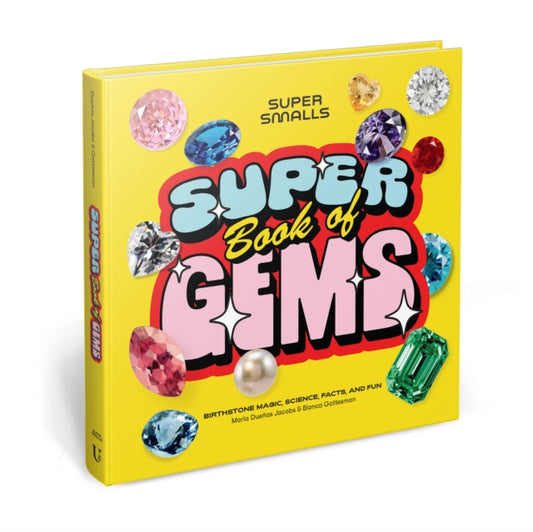 Book cover of: Super Smalls Super Book of Gems