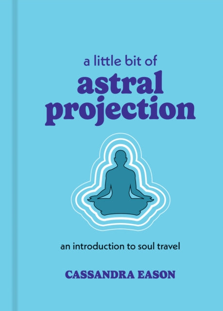 Book cover of: Little Bit of Astral Projection