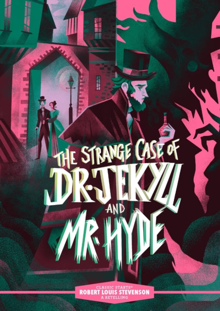 Classic Starts®: The Strange Case of Dr. Jekyll and Mr. Hyde