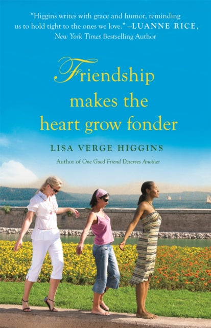 Book cover of: Friendship Makes the Heart Grow Fonder. By: Lisa Verge Higgins
