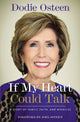 Book cover of: If My Heart Could Talk. By: Dodie Osteen