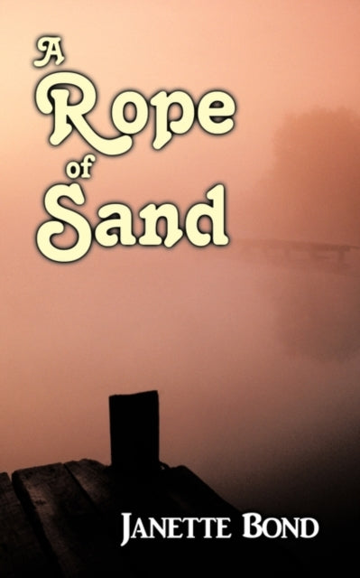 Book cover of: Rope of Sand