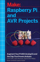 Book cover of: Raspberry Pi and AVR Projects. By: Cefn Hoile