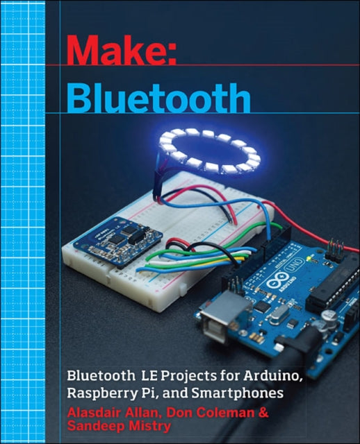 Book cover of: Make: Bluetooth. By: Alasdair Allan