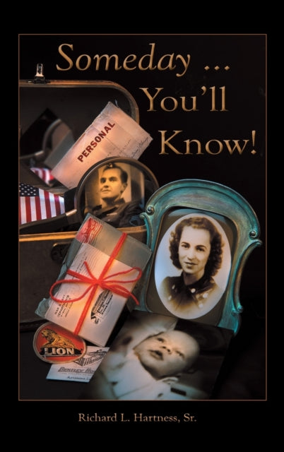 Book cover of: Someday ... You'Ll Know!