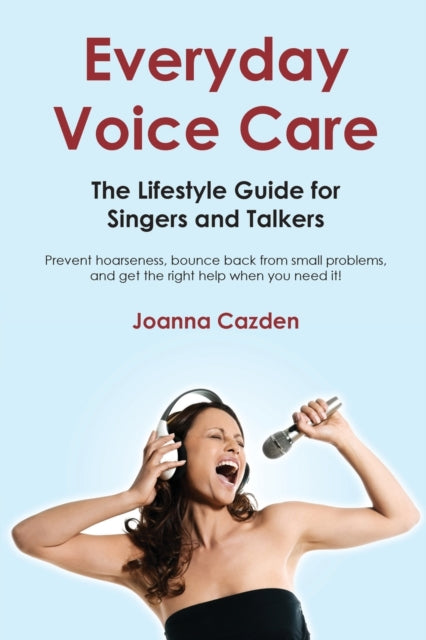 Book cover of: Everyday Voice Care