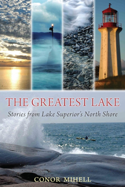 Book cover of: Greatest Lake. By: Conor Mihell