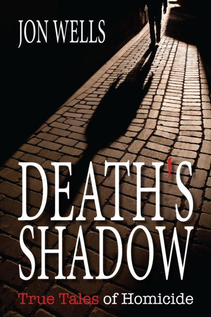 Book cover of: Death's Shadow. By: Jon Wells
