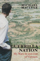Book cover of: Guerrilla Nation. By: Michael Maclear