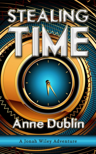 Book cover of: Stealing Time. By: Anne Dublin