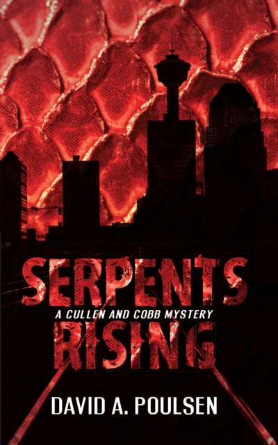 Book cover of: Serpents Rising. By: David A. Poulsen