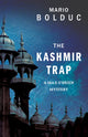 Book cover of: Kashmir Trap. By: Mario Bolduc
