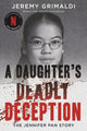 Book cover of: Daughter's Deadly Deception. By: Jeremy Grimaldi