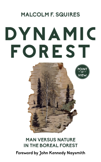 Book cover of: Dynamic Forest. By: Malcolm F. Squires