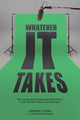 Book cover of: Whatever It Takes. By: Stephen Stohn