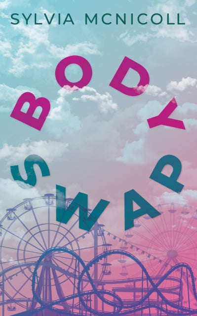 Book cover of: Body Swap. By: Sylvia McNicoll