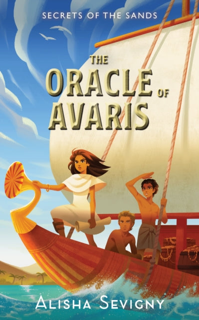 Book cover of: Oracle of Avaris. By: Alisha Sevigny