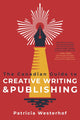 Book cover of: Canadian Guide to Creative Writing and Publishing. By: Patricia Westerhof