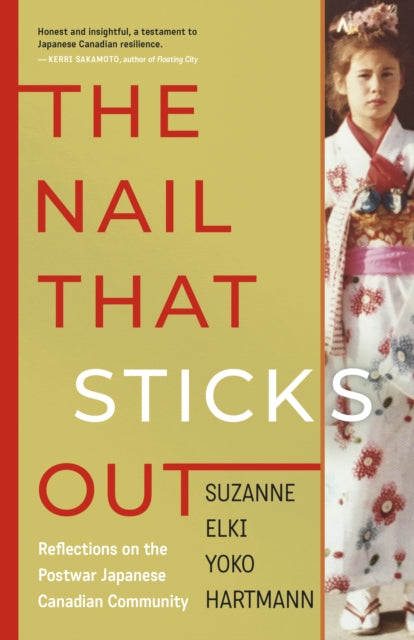 Book cover of: Nail That Sticks Out. By: Suzanne Elki Yoko Hartmann