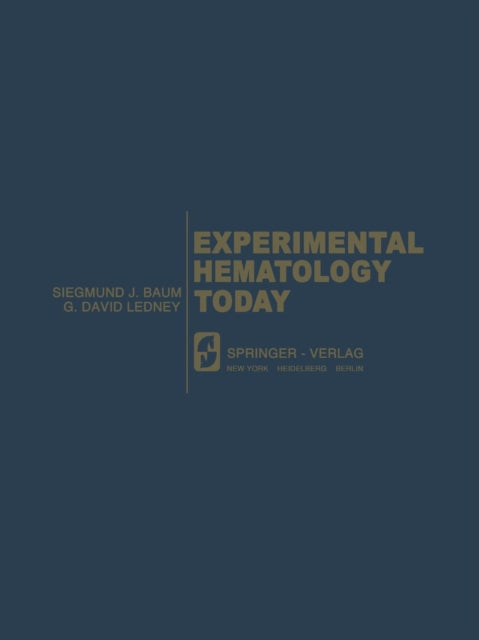 Book cover of: Experimental Hematology Today. By: S. J. Baum