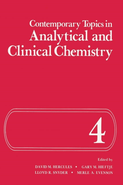 Book cover of: Contemporary Topics in Analytical and Clinical Chemistry. By: David M. Hercules