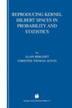 Book cover of: Reproducing Kernel Hilbert Spaces in Probability and Statistics. By: Alain Berlinet