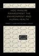 Book cover of: Hog Manure Management, the Environment and Human Health. By: Tiffany T. Y. Guan