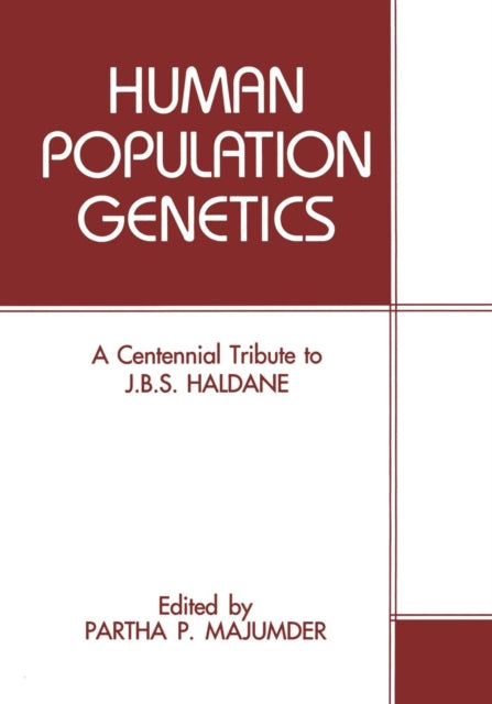 Book cover of: Human Population Genetics. By: P. P. Majumder