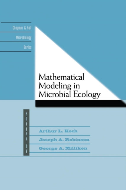 Book cover of: Mathematical Modeling in Microbial Ecology. By: Arthur L. Koch