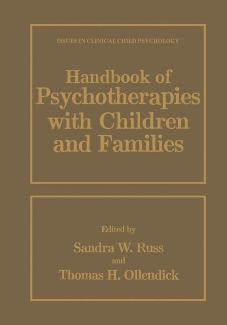 Book cover of: Handbook of Psychotherapies with Children and Families. By: Sandra W.Russ