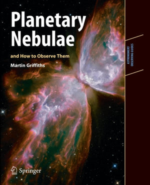 Planetary Nebulae and How to Observe Them