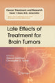 Book cover of: Late Effects of Treatment for Brain Tumors. By: Stewart Goldman