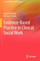 Book cover of: Evidence-Based Practice in Clinical Social Work. By: James W. Drisko