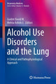 Book cover of: Alcohol Use Disorders and the Lung. By: David M. Guidot