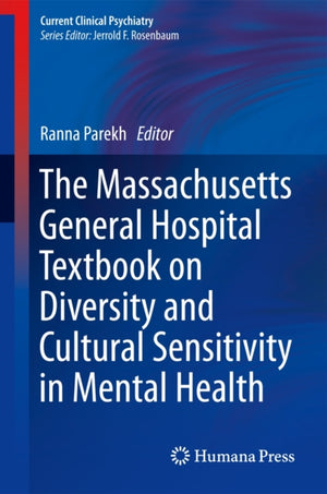 Massachusetts General Hospital Textbook on Diversity and Cultural Sensitivity in Mental Health